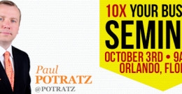 Paul Potratz To Join Grant Cardone and Mel Robbins in 10X Your Business Seminar