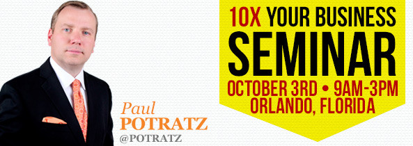 Paul Potratz To Join Grant Cardone and Mel Robbins in 10X Your Business Seminar